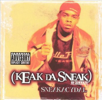 Keak Da Sneak-Sneakacydal 1999