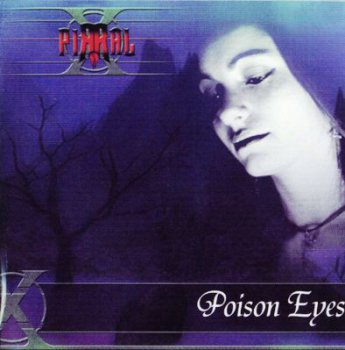 X-Piral - Poison Eyes (2005)
