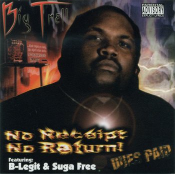 Big Trell-No Receipt No Return 2002