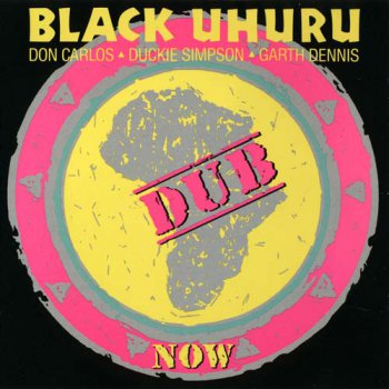 Black Uhuru - Now Dub  (1990)