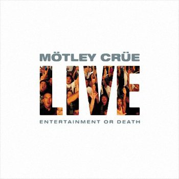 Motley Crue-Live Entertainment or Death  (2 CDS-1990)