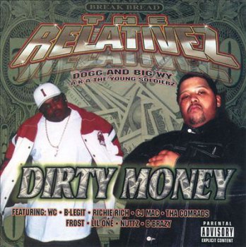 The Relativez-Dirty Money 2000