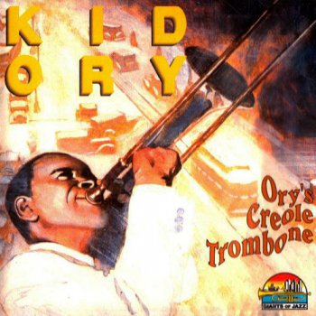 Kid Ory - Ory's Creole Trombone (1998)