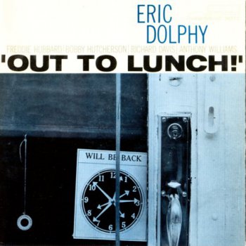 Eric Dolphy - Out To Lunch (1964)