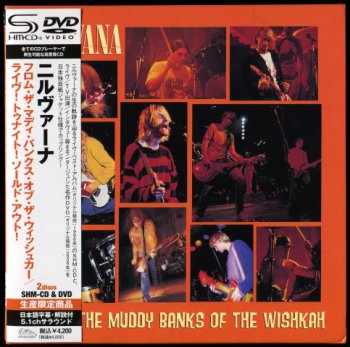 Nirvana- From The Muddy Banks Of The Wishkah Japan (1996-2009)