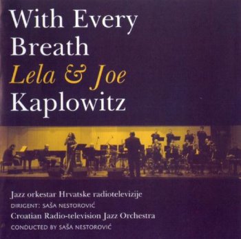 Lela & Joe Kaplowitz - With Every Breath (2012)