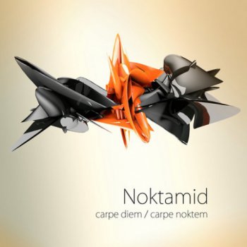 Noktamid - Carpe Diem / Carpe Noktem (2013)