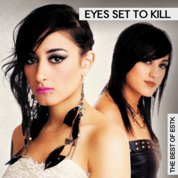 Eyes Set to Kill - The Best of ESTK (2011)