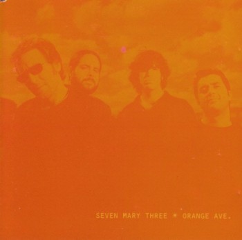 Seven Mary Three - Orange Ave. (1998)