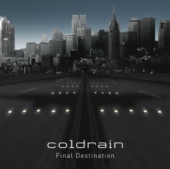 Coldrain - Final Destination (2009)