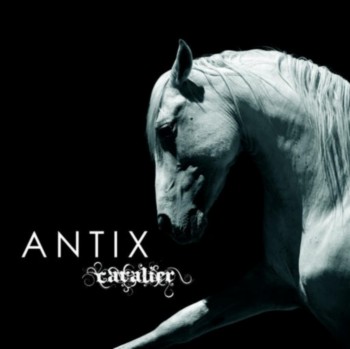 Antix - Cavalier (2010)