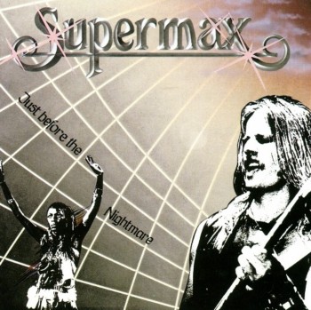 Supermax - Just Before The Nightmare (1988)