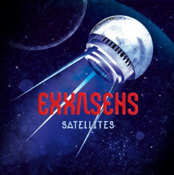Exxasens - Satellites (2013)