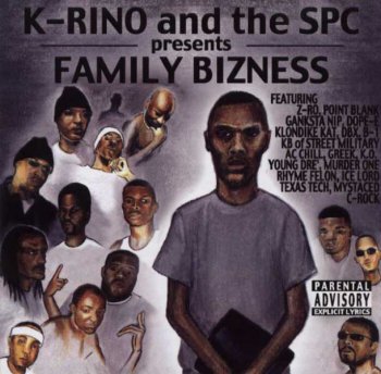 K-Rino-Family Bizness 2004 