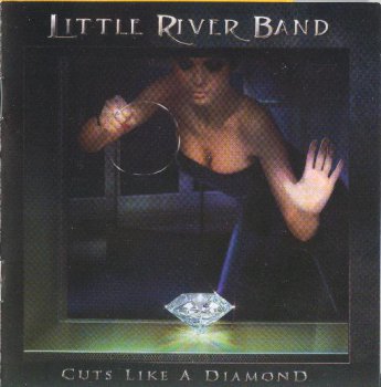 Little River Band - Cuts Like A Diamond 2013 (Frontier Records FR CD 612)