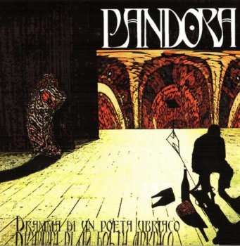 Pandora - Dramma di un Poeta Ubriaco  2008 (AMS Records AMS 143 CD)
