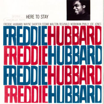 Freddie Hubbard - Here To Stay (1962)