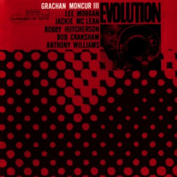 Grachan Moncur III - Evolution (1963)