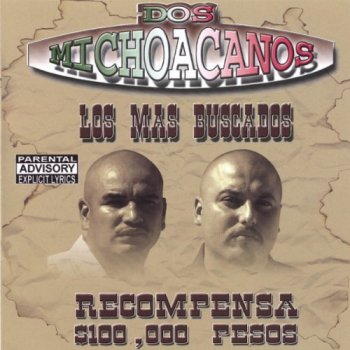 Dos Michoacanos-Los Mas Buscados 2004