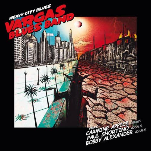 Vargas Blues Band - Heavy City Blues (2013)