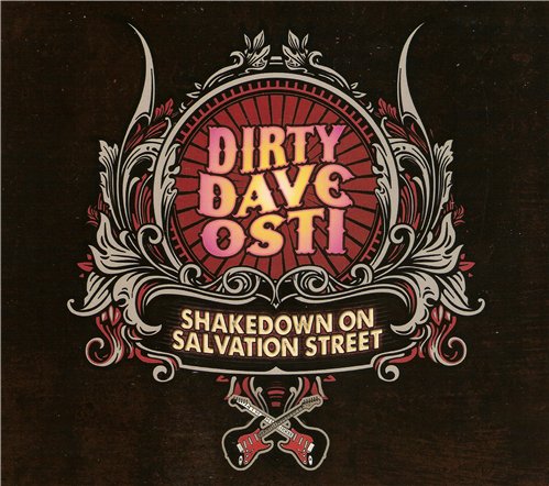Dirty Dave Osti - Shakedown On Salvation Street (2013)