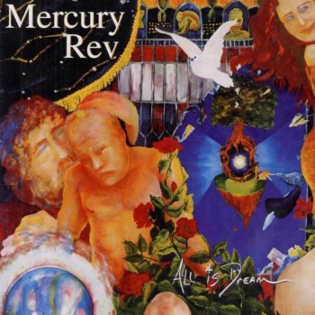 Mercury Rev - All is Dream (2001)