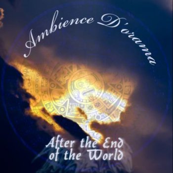Ambience D'orama - After the End of the World (Single) 2012