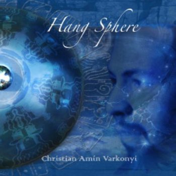 Christian Amin Varkonyi - Hang Sphere 2009