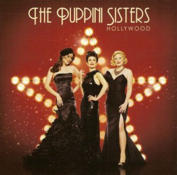 The Puppini Sisters - Hollywood (2011)