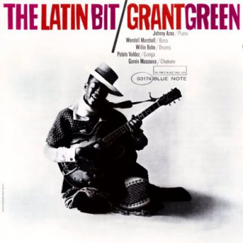 Grant Green - The Latin Bit (1962)