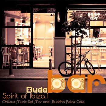 VA - Buda Bar Spirit of Ibiza. Vol.1 (Chillout Music Del Mar and Buddha Relax Cafe) (2013)