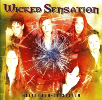 Wicked Sensation - Reflected (2001)