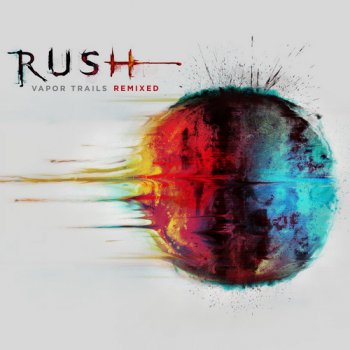 Rush - Vapor Trails Remixed (2013)