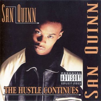 San Quinn-The Hustle Continues 1996
