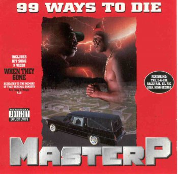 Master P-99 Ways To Die 1995