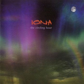 Iona - The Circling Hour (2006)