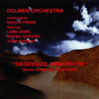Dolmen Orchestra - Sequenze Armoniche (Some Gregorian Reflections) (2000)
