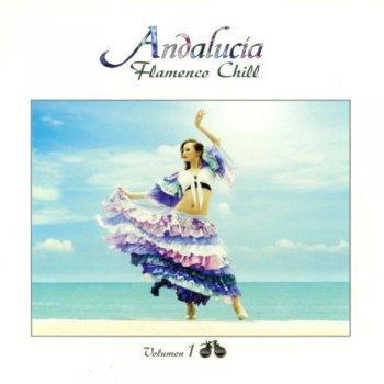 VA - Andalucia Flamenco Chill Vol.1 (2012)