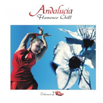 VA - Andalucia Flamenco Chill Vol.2 (2013)