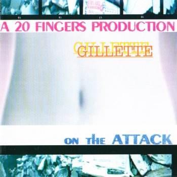 20 Fingers Feat. Gillette - On The Attack (1995 Teichiku Records Co.,LTD.Japan)