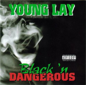 Young Lay-Black 'N Dangerous 1996