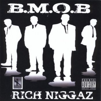 B.M.O.B.-Rich Niggaz 2012