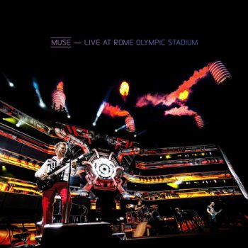 Muse- Live At Rome Olympic Stadium   (2013)