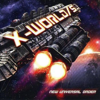 X-World/5 - New Universal Order (2008)