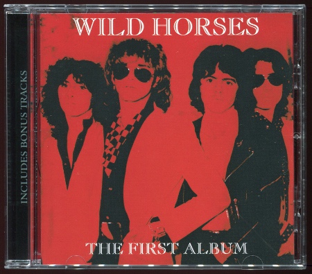 Wild Horses: The First Album (1980) & Stand Your Ground (1981) (2009, Krescendo Records, Made in UK)