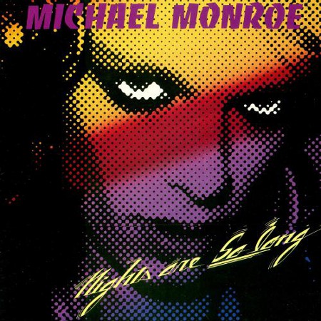 Michael Monroe - Nights Are So Long 1987 (24-Bit Re-mastering 2004)