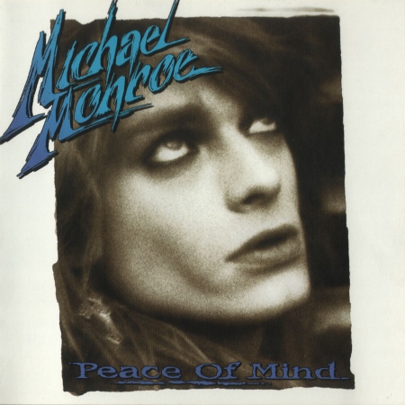 Michael Monroe - Peace Of Mind 1996