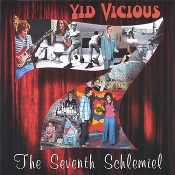 Yid Vicious - The Seventh Schlemiel (2007)