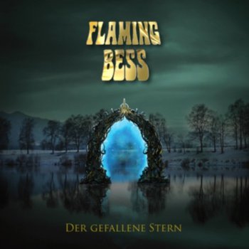 Flaming Bess - Der Gefallene Stern (2013)