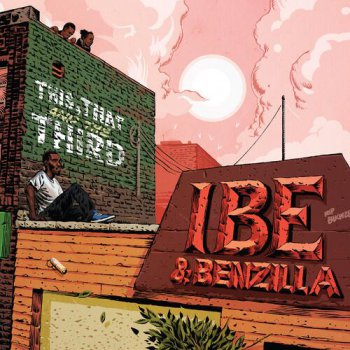 I.B.E. And Benzilla-This That And The Third 2013 